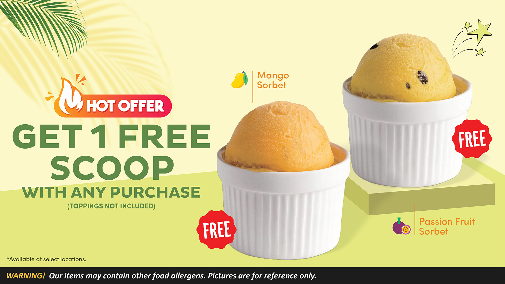 Get 1 Free Scoop with any Purchase 