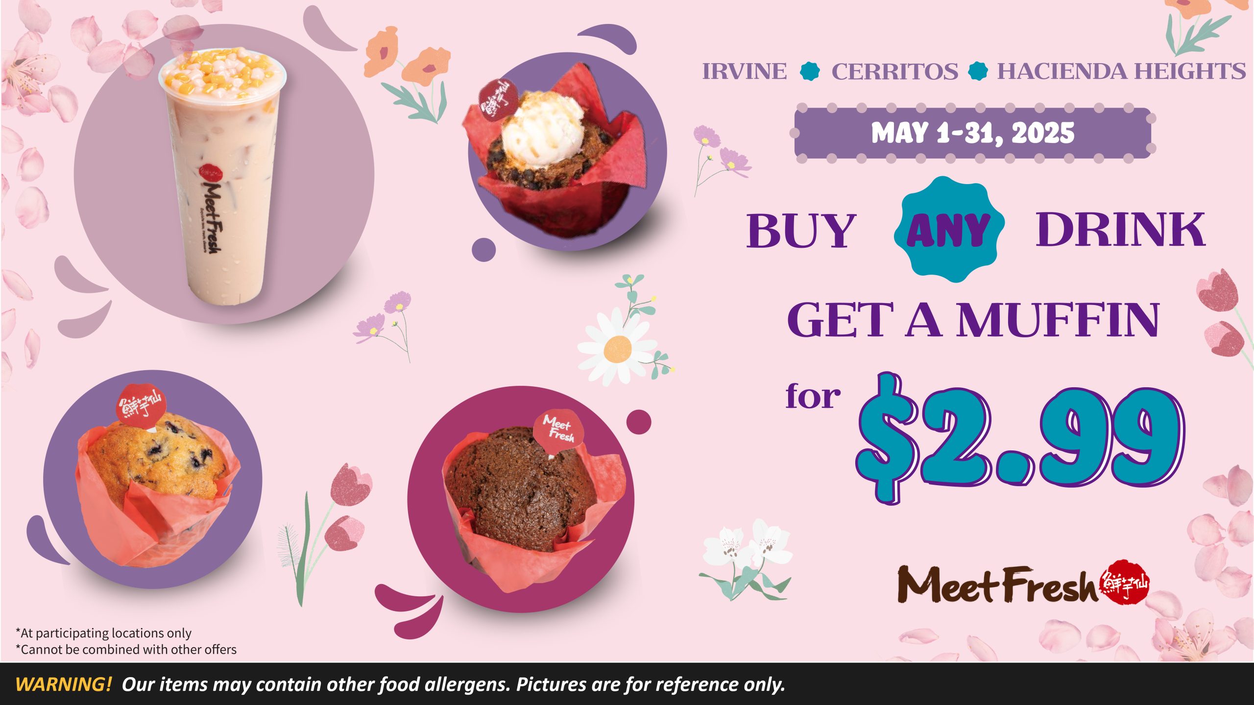 Buy Any Drink Get a Muffin for $2.99